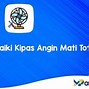 Kipas Angin Jatuh Langsung Mati