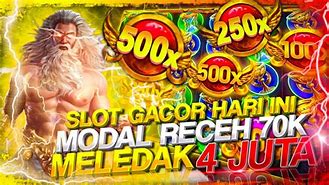 Slot Gacor Hari Ini Wede 4 Juta Cuma Putar 4 Menit Slot Gacor